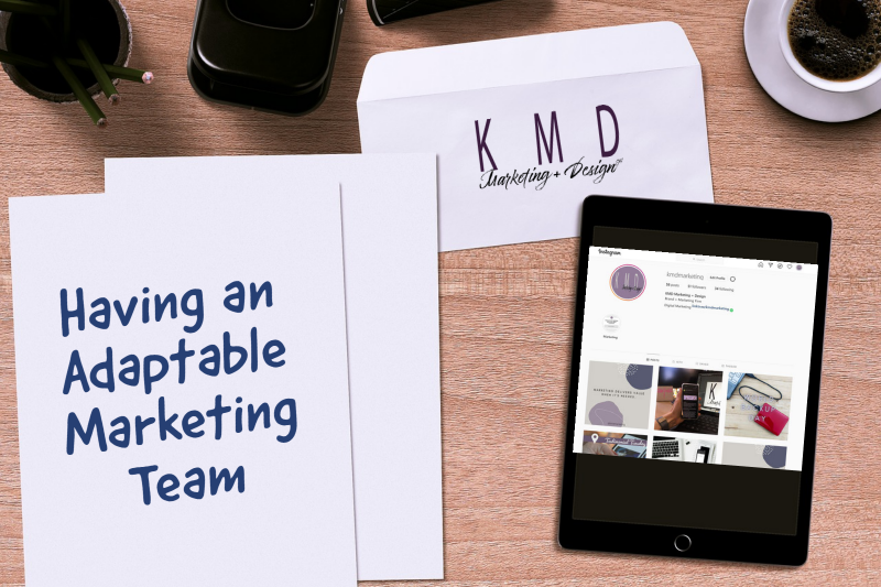 Written note saying Having and adaptable marketing team